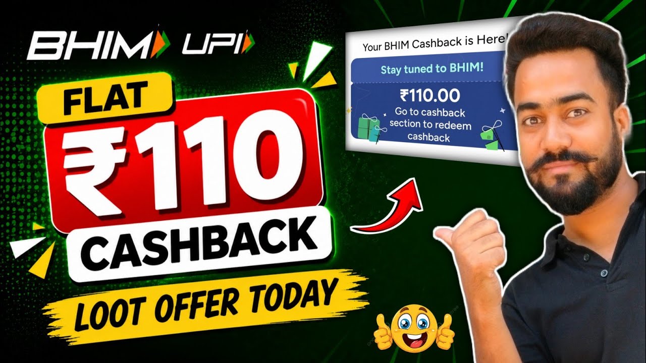 Flat 110 Cashback Bhim! Bhim 50+20+20+20 Cashback Offer! Bhim Upi Cashback Offer Today! Bhim Offer 