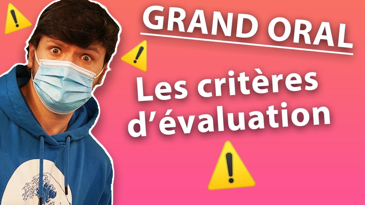 COMMENT EST NOTÉ LE GRAND ORAL ?