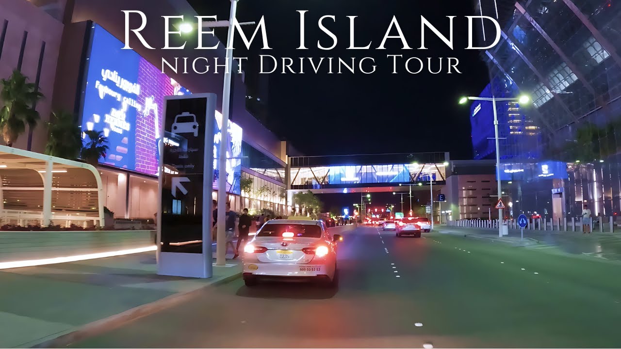 Reem Island Night Driving Tour Abu Dhabi 4K