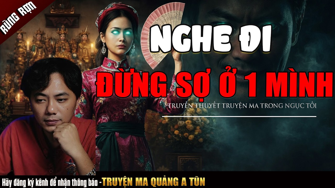TRUYỆN MA: TÀ THUẬT CÔ ĐỒNG  l Chuyện Ma Mới Nhất 2026 l Quảng A Tũn