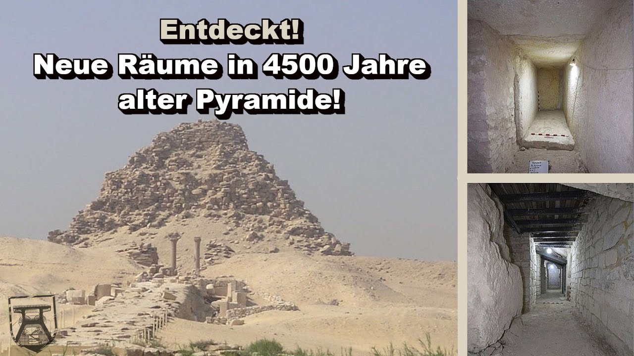 &Auml;gypten: Acht neue R&auml;ume in 4500 Jahre alter Sahure - Pyramide gefunden!