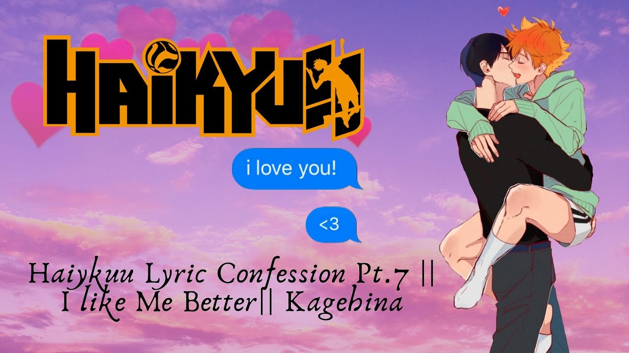 Haikyuu Lyric Prank Pt.7 || I Like Me Better || Kagehina