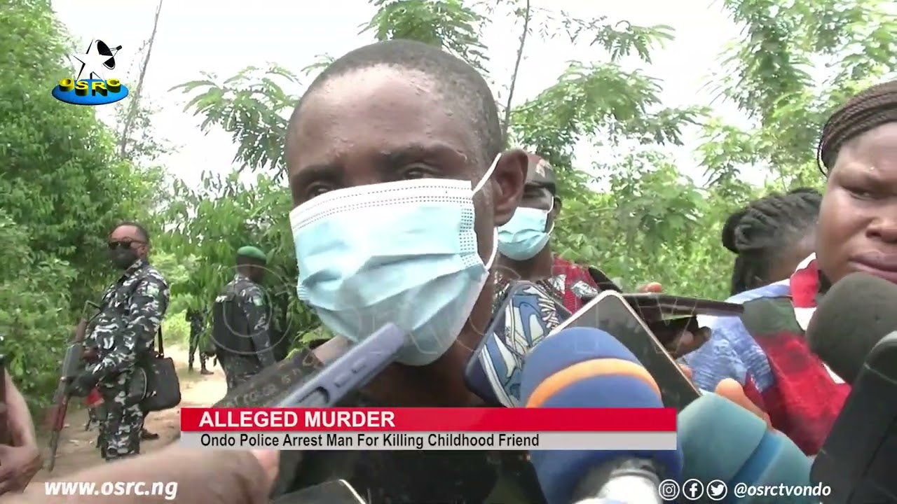 Ondo police arrest man for allegedly killing childhood friend