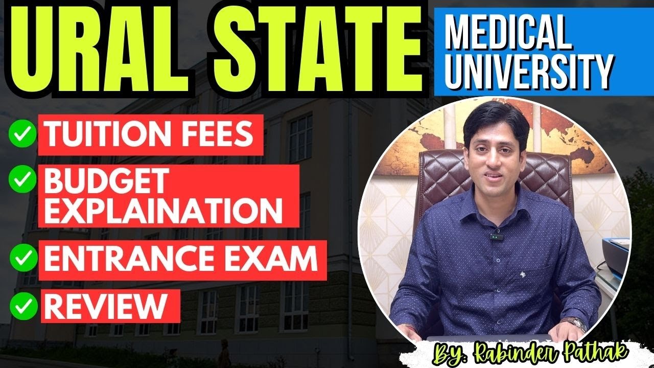 Ural State Medical University | Tuition Fees, Total Budget, Entrance Exam & Review 2025 #mbbsabroad