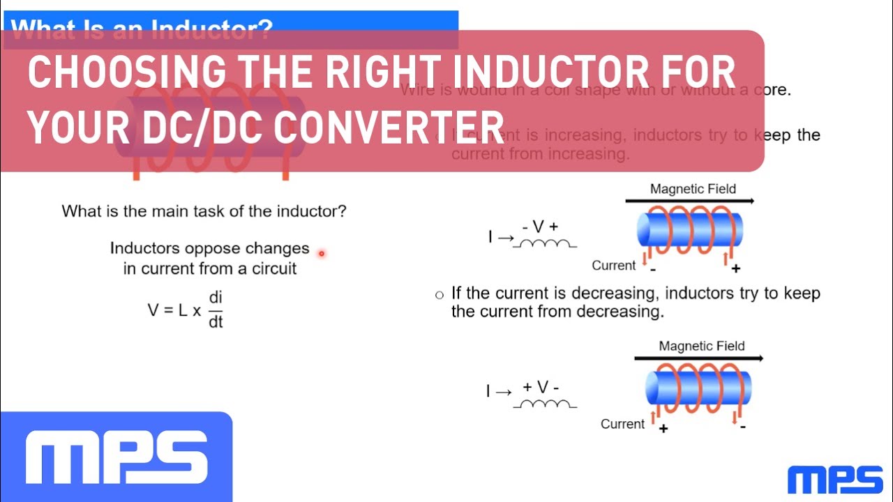 Webinar: Choosing the Right Inductor for Your DC/DC Converter