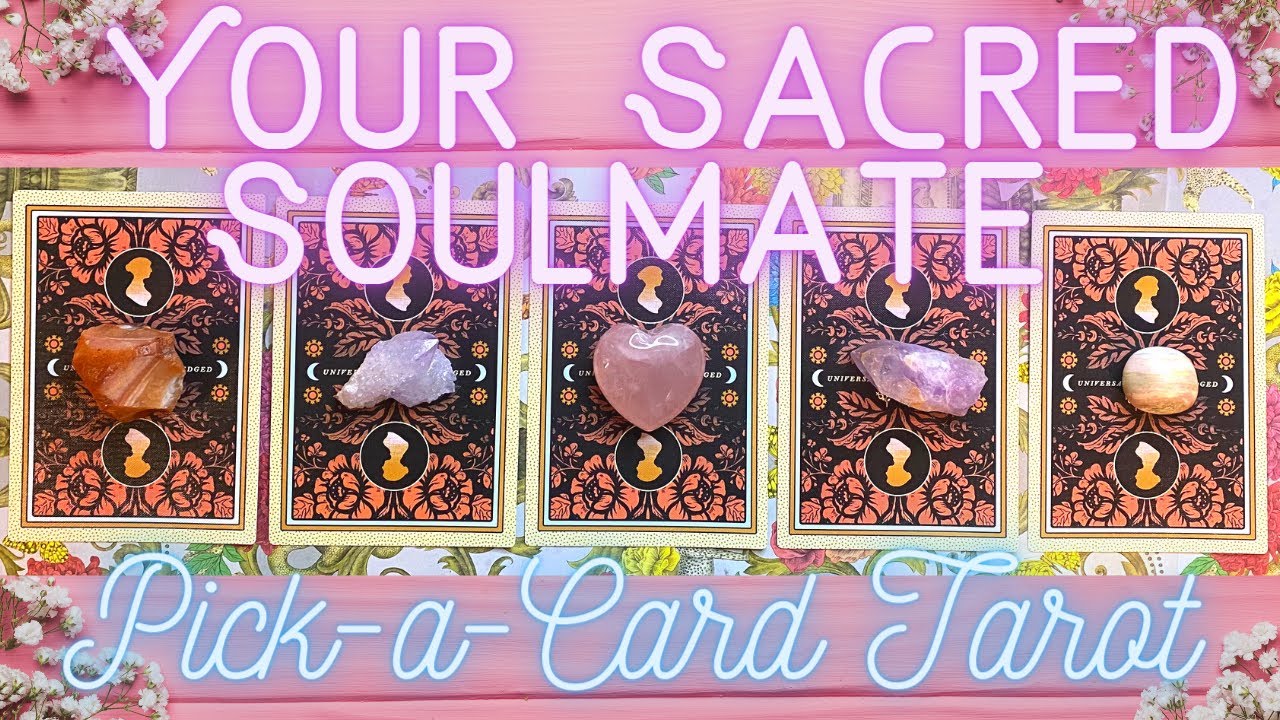 💖 Who is Your Sacred Soulmate? 💖 ULTIMATE Pick-a-Card (Super Detailed & Timeless!) 🔮