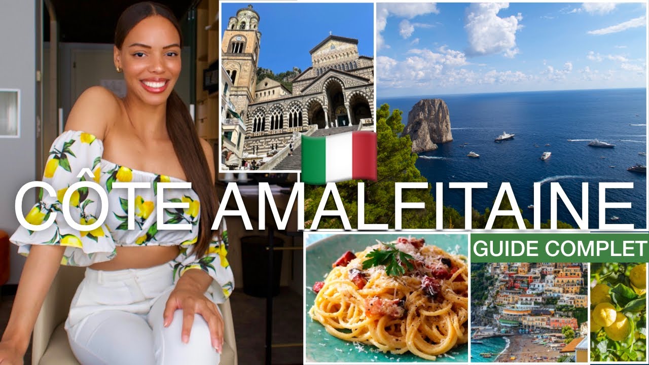 CÔTE AMALFITAINE: Guide Complet | Lieux à visiter, Activités, Prix etc.
