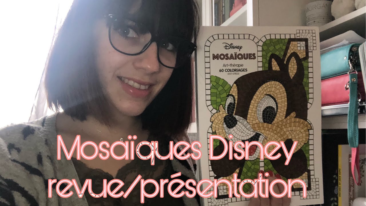 Mosaïques Disney- Revue Présentation