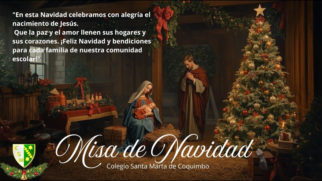 Misa de Navidad - Colegio Santa Marta de Coquimbo