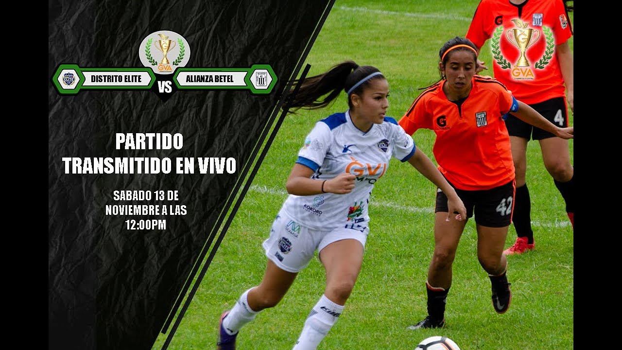 DISTRITO ELITE vs. ALIANZA BETEL | COPA GVA FEMENINO 2021 1RA EDICION