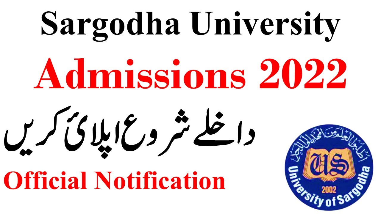 Sargodha University Admissions 2022 Open | Online Apply UOS | UOS Admissions 2022 Watch