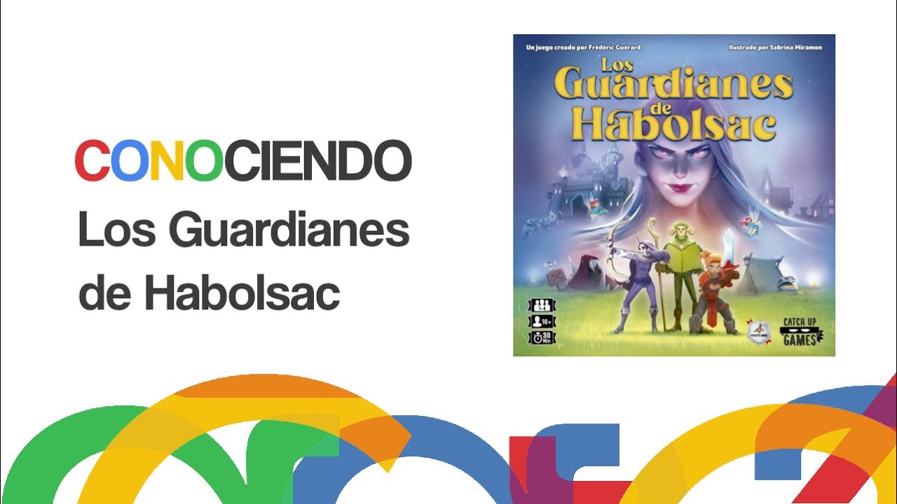 Conociendo Los Guardianes de Habolsac