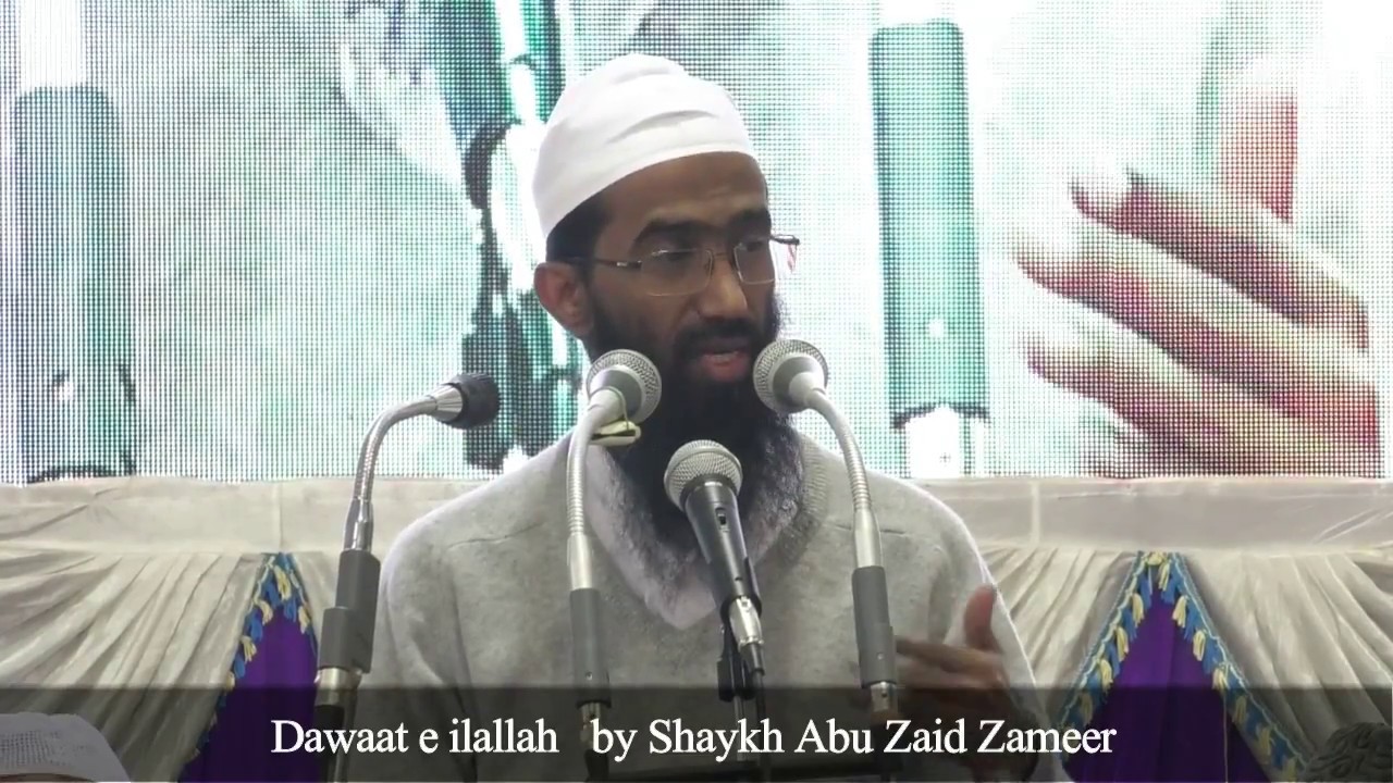 Dawat e ilallah by Shaykh Abu Zaid Zameer