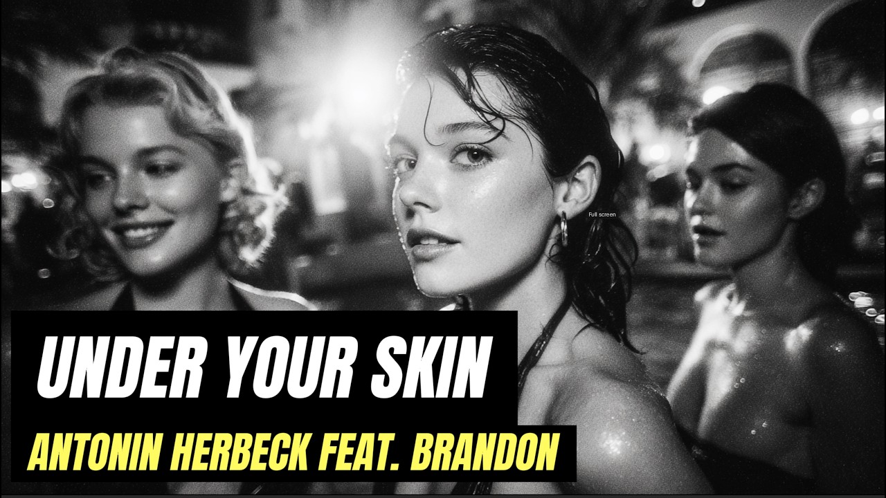 Under Your Skin - Antonin Herbeck feat. Brandon