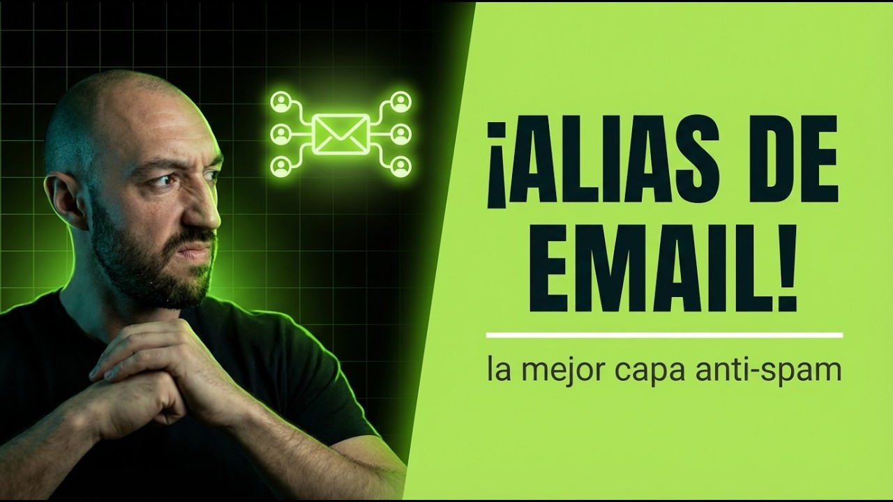 11.4 📧🕵️‍♂️ Alias de Correo: Cómo Usarlos para Proteger tu Privacidad en 2025 🚀