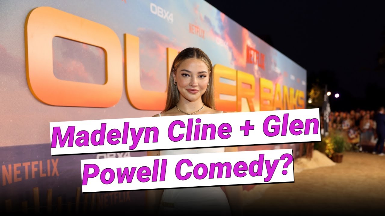 Beyond ‘Outer Banks’: Madelyn Cline Will Play a Pop Star Alongside Glen Powell in Upcoming Comedy