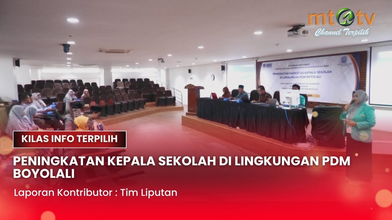 PENINGKATAN KAPASITAS KEPALA SEKOLAH DI LINGKUNGAN PDM BOYOLALI
