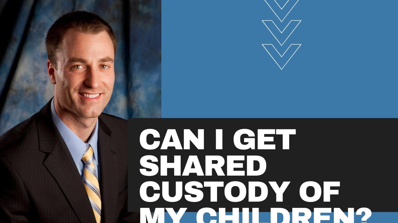 Can I get shared custody of my children?