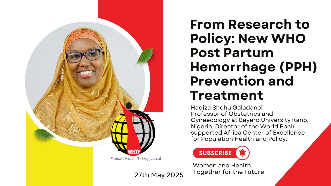 27th May - From Research to Policy: New WHO PPH Prevention and Treatment
