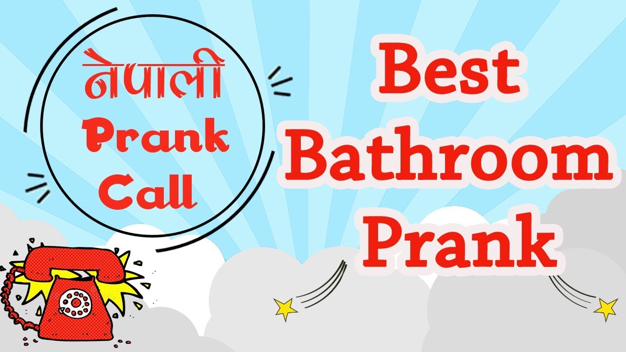 Nepali Prank Call - Best Bathroom Prank
