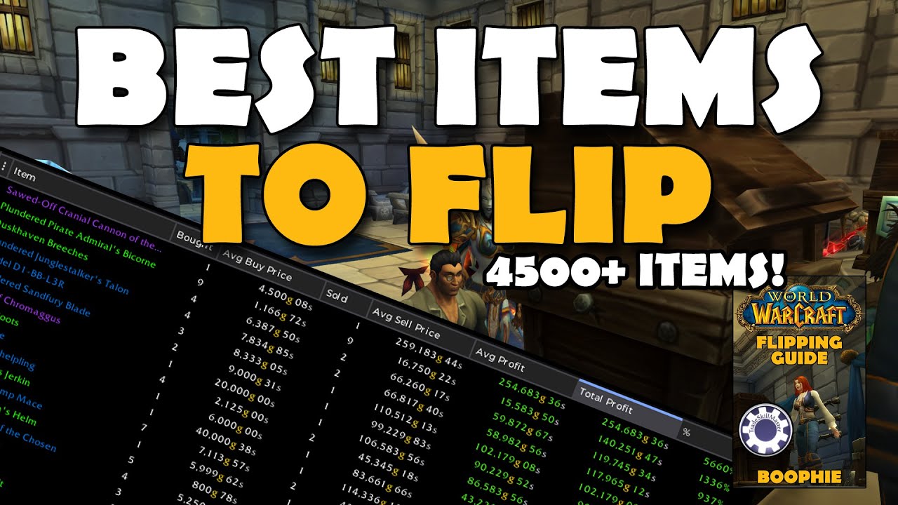 The Best Items To Flip in WoW Over 4500+ Items Worth Flipping