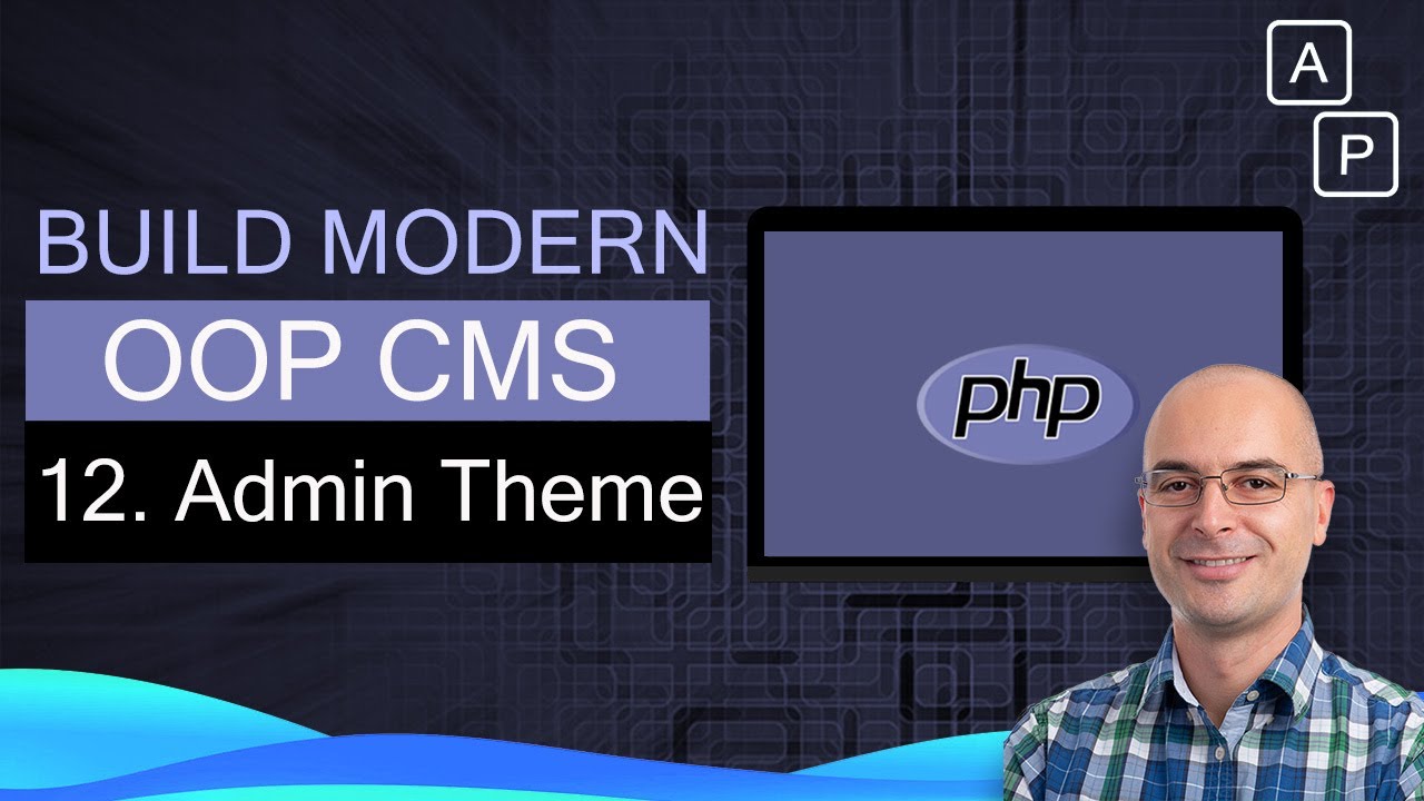 12. Install AdminLTE in a CMS | Absolute vs Relative path HTML | Build a CMS using OOP tutorial MVC