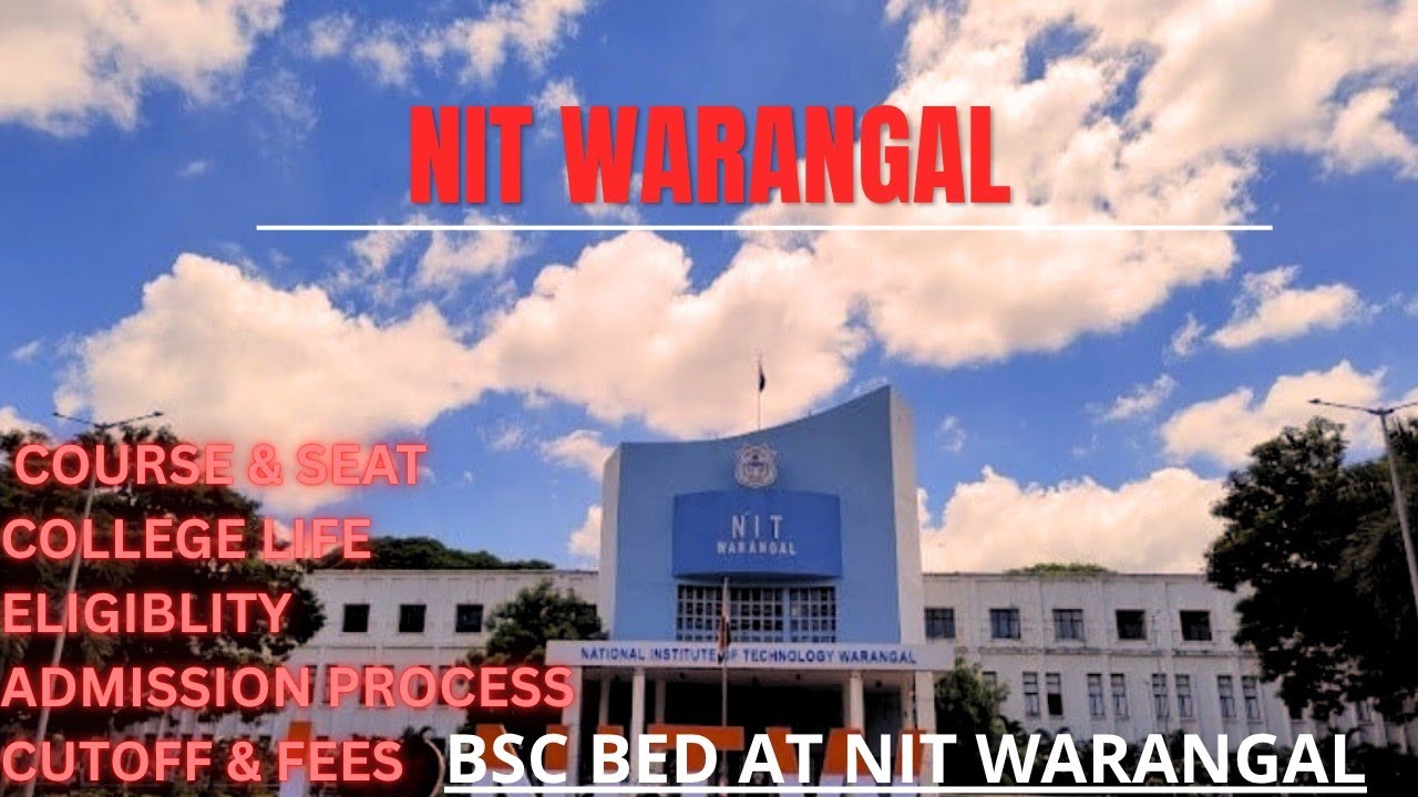 All About BSc BEd at NIT Warangal| Eligibility| Cutoff|Ncet ITEP Exam| Ncet Exam 2026| NIT Warangal