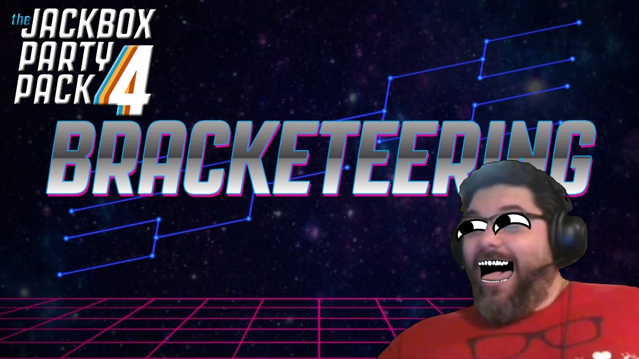 Jackbox Party 4 | Bracketeering