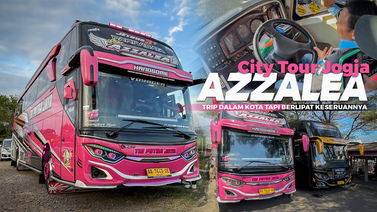 [ BAWA AZZALEA MUTER-MUTER JOGJA ! 🤩 ] Full Oyag Dalam Kota ! Trip Tri Putra Jaya Azzalea
