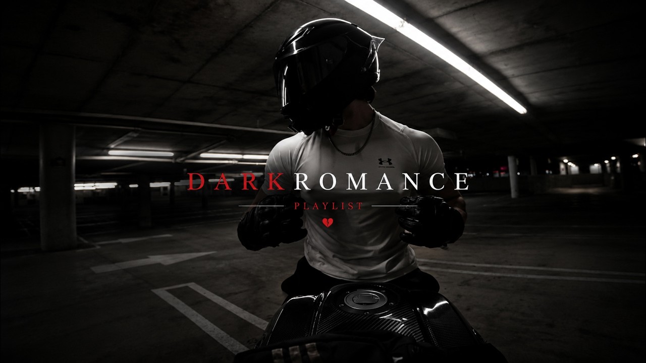he is obsessed with you ~ dark romance night drive playlist