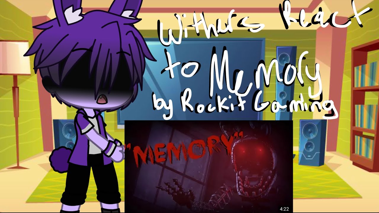 Withered Animatronics (FNAF 2) react to Memory