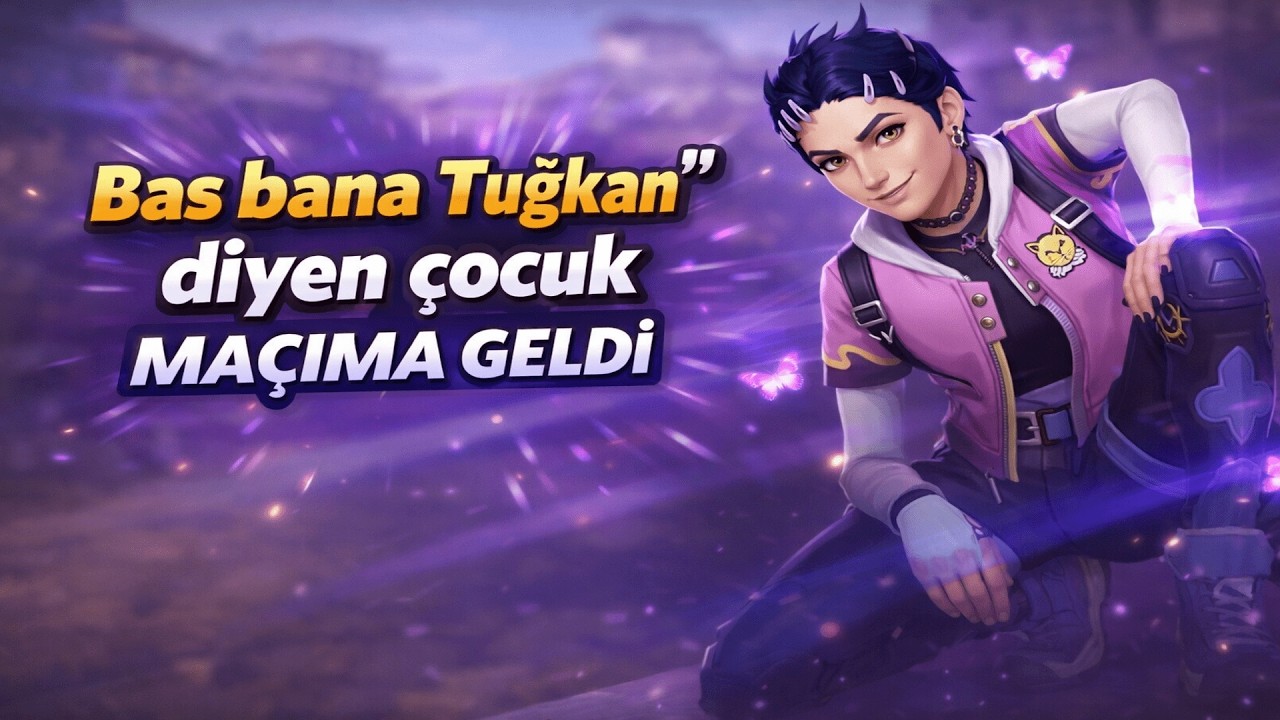 Bas Bana Tuğkan Diyen Çocuk Valorant Maçıma Geldi! | Valorant Gameplay #valorant