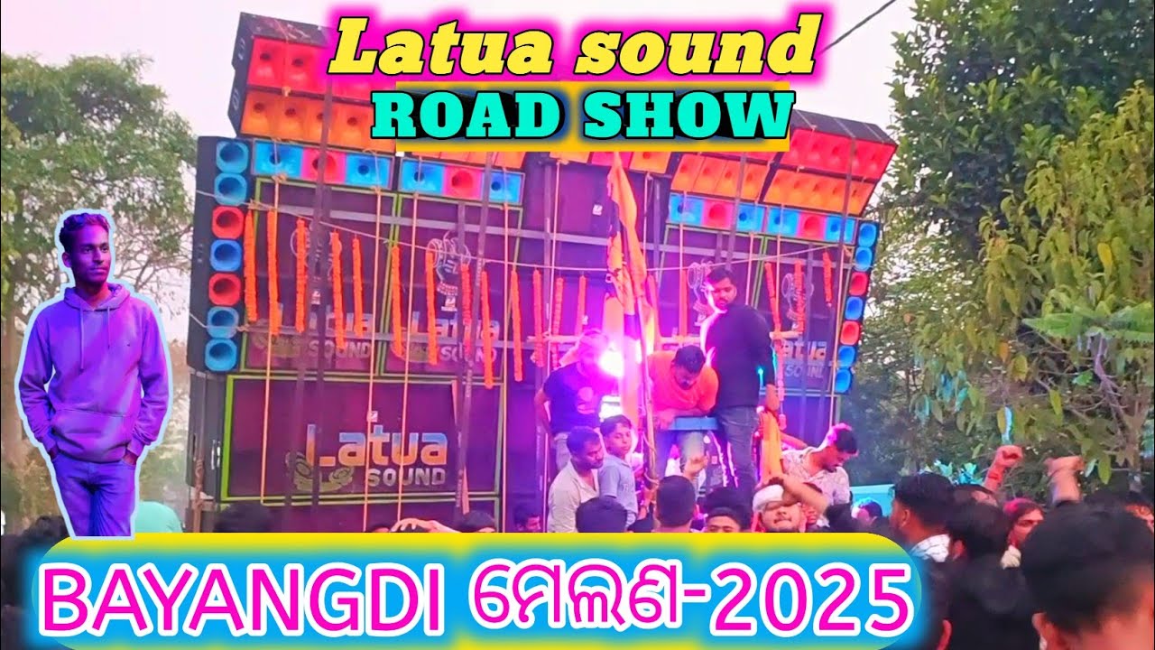 Latua Sound New setup//Road Show//Bayangdi Melan2025//Sound testing//odisha,Bhadrak