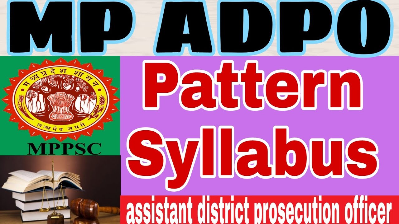 MP ADPO Syllabus and Pattern (New) Assistant District Prosecution officer Exam All details