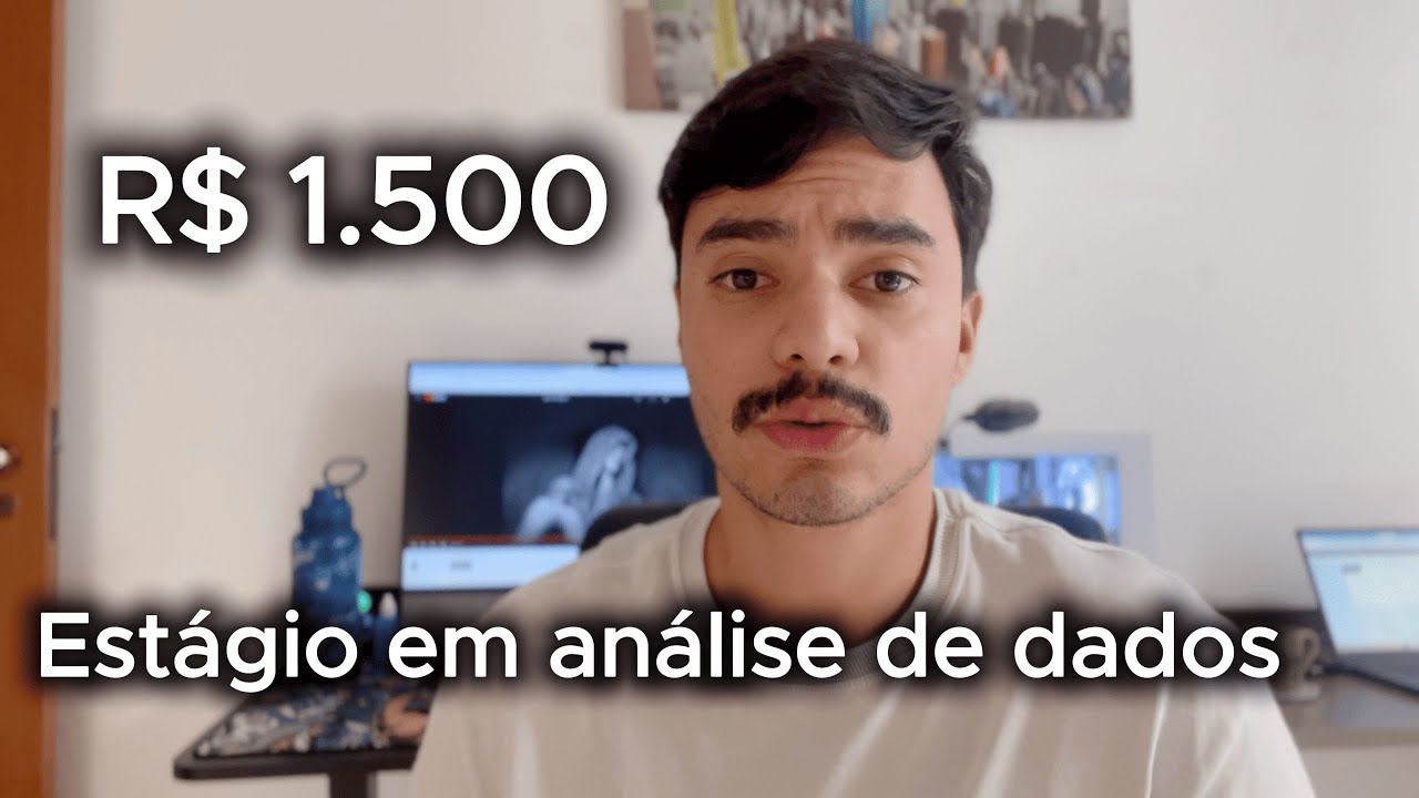 Ninguém fala sobre o começo como analista de dados... Estágio de R$1.500!
