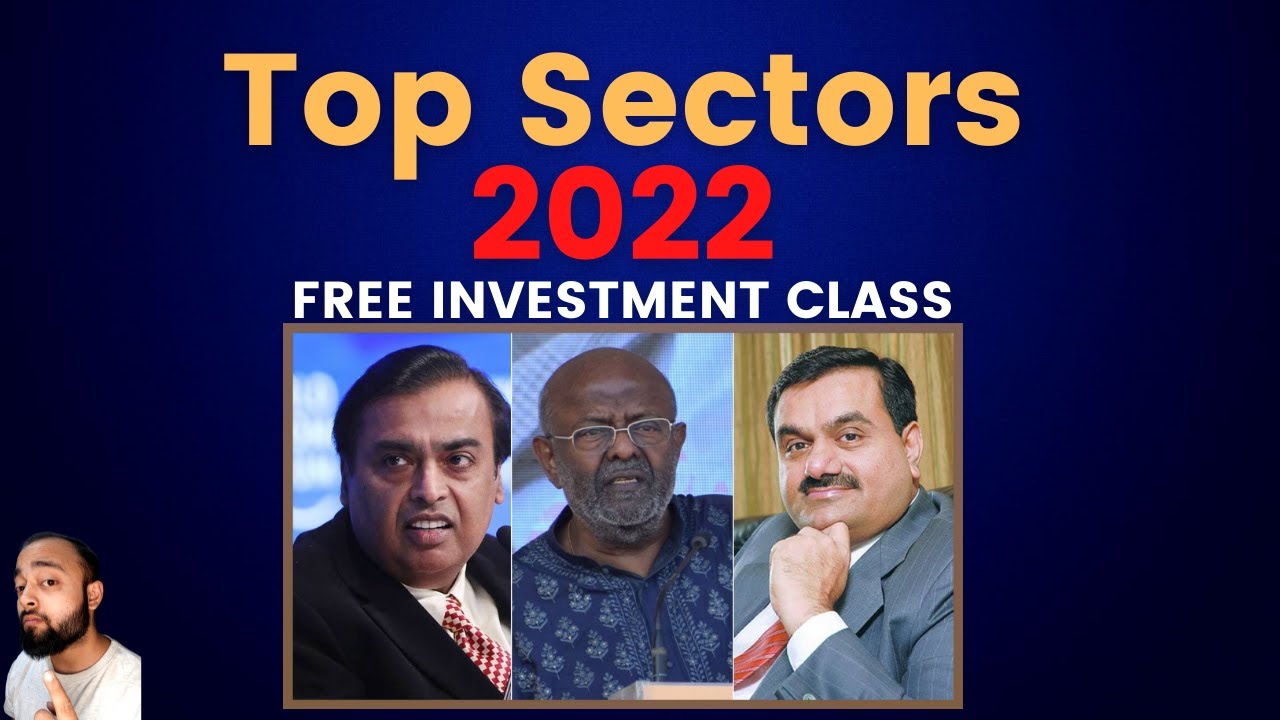 Picking Sectors and Stocks in 2022 SIMPLIFIED for long term investment ! Abhishek Kar