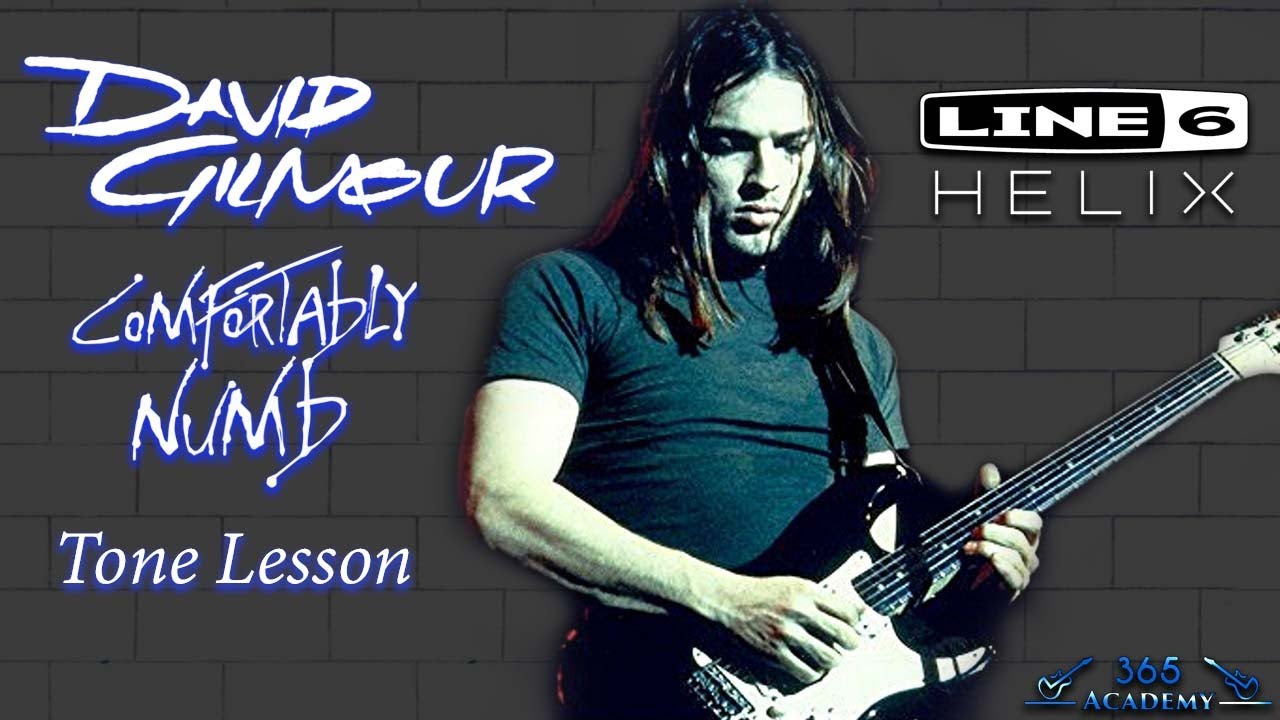 David Gilmour's Guitar Tone - Comfortably Numb - Line 6 Helix