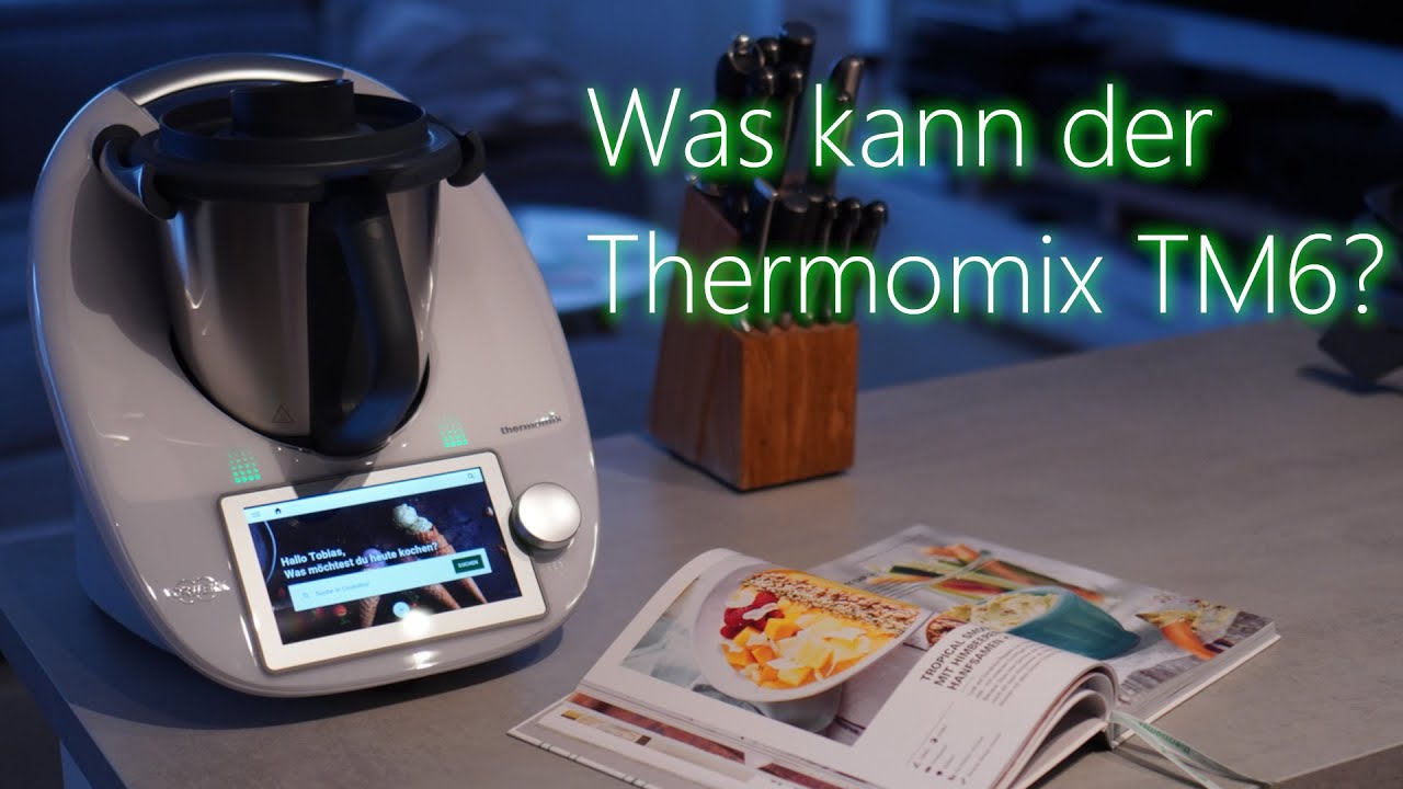 Was kann der Thermomix TM6? (2021)