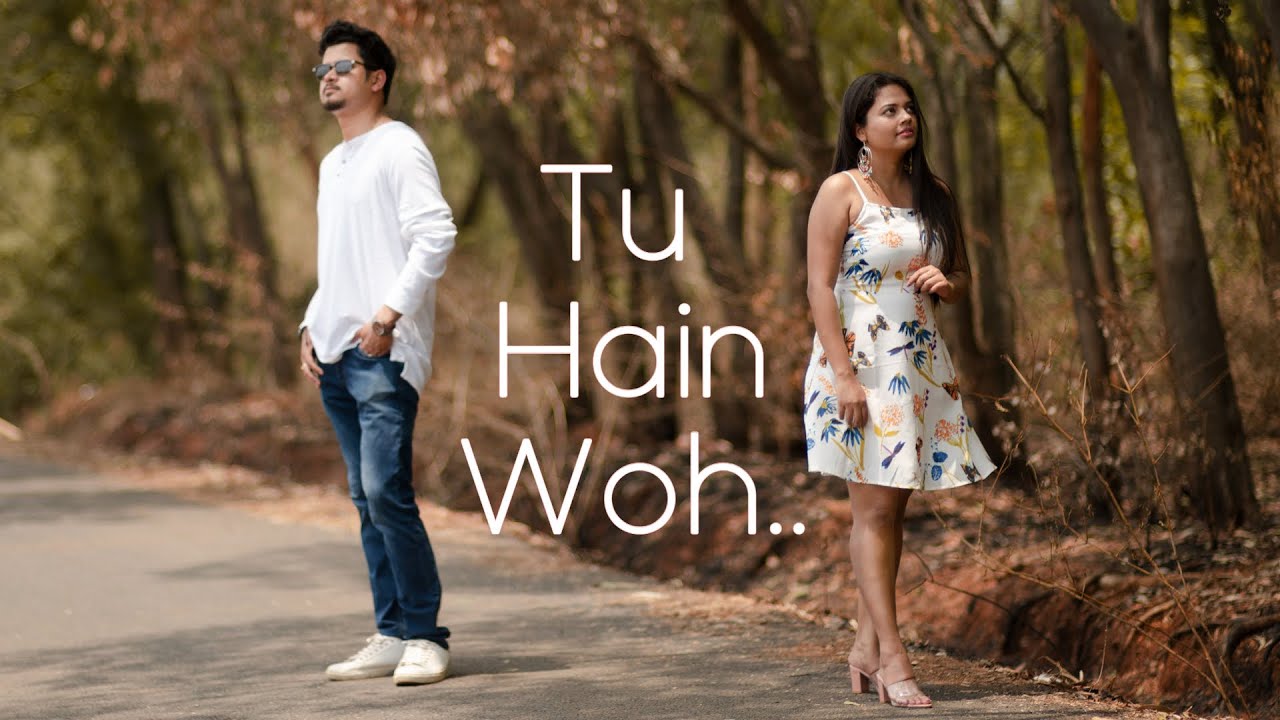 Tu hain Woh | Anish | Official Music Video | Hindi Love Song
