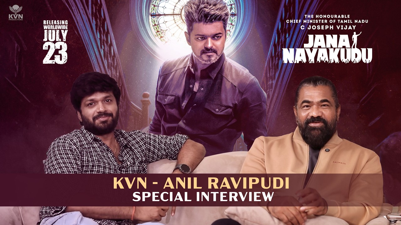 Venkat K Narayana x Anil Ravipudi-Jana Nayakudu Special Inteview | Thalapathy Vijay |KVN Productions