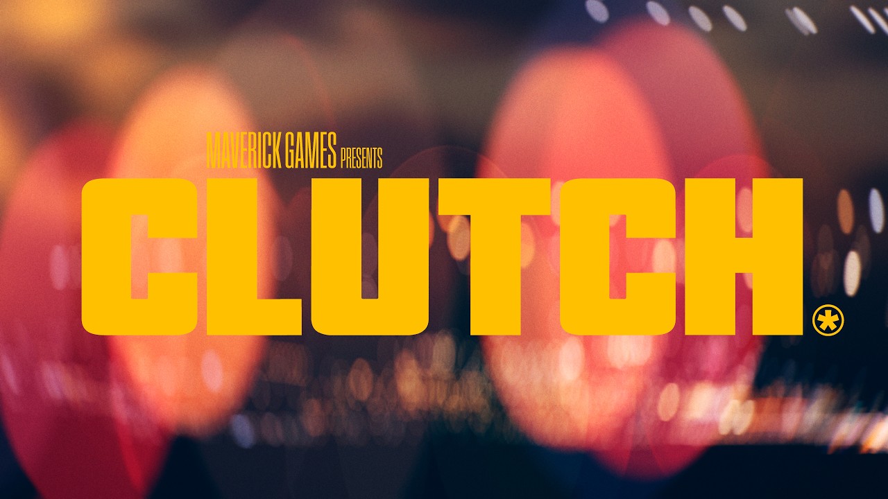 Welcome to CLUTCH // Official Reveal