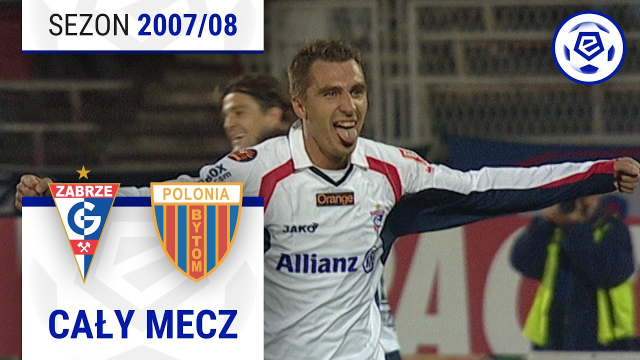 (1/2) Górnik Zabrze - Polonia Bytom | CAŁY MECZ | Ekstraklasa 2007/08 | 7. Kolejka