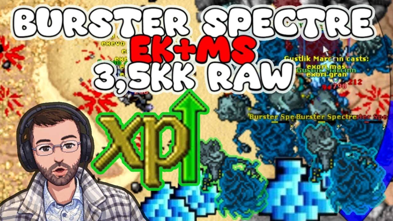 TIBIA TIPS - BURSTER SPECTRE - EK + MS - 3.5KK RAW