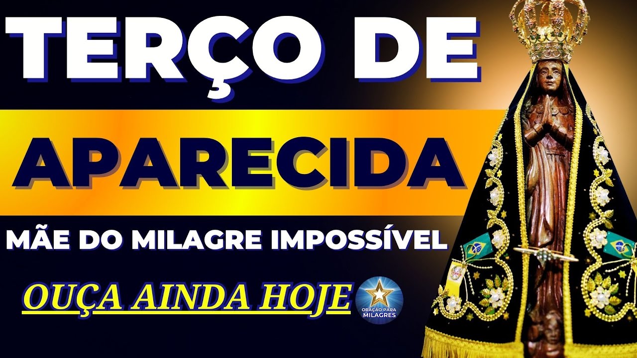 📿TERÇO DE APARECIDA MUITO FORTE E PODEROSO 🙌OUÇA E ENTREGUE SEUS PEDIDOS🙏
