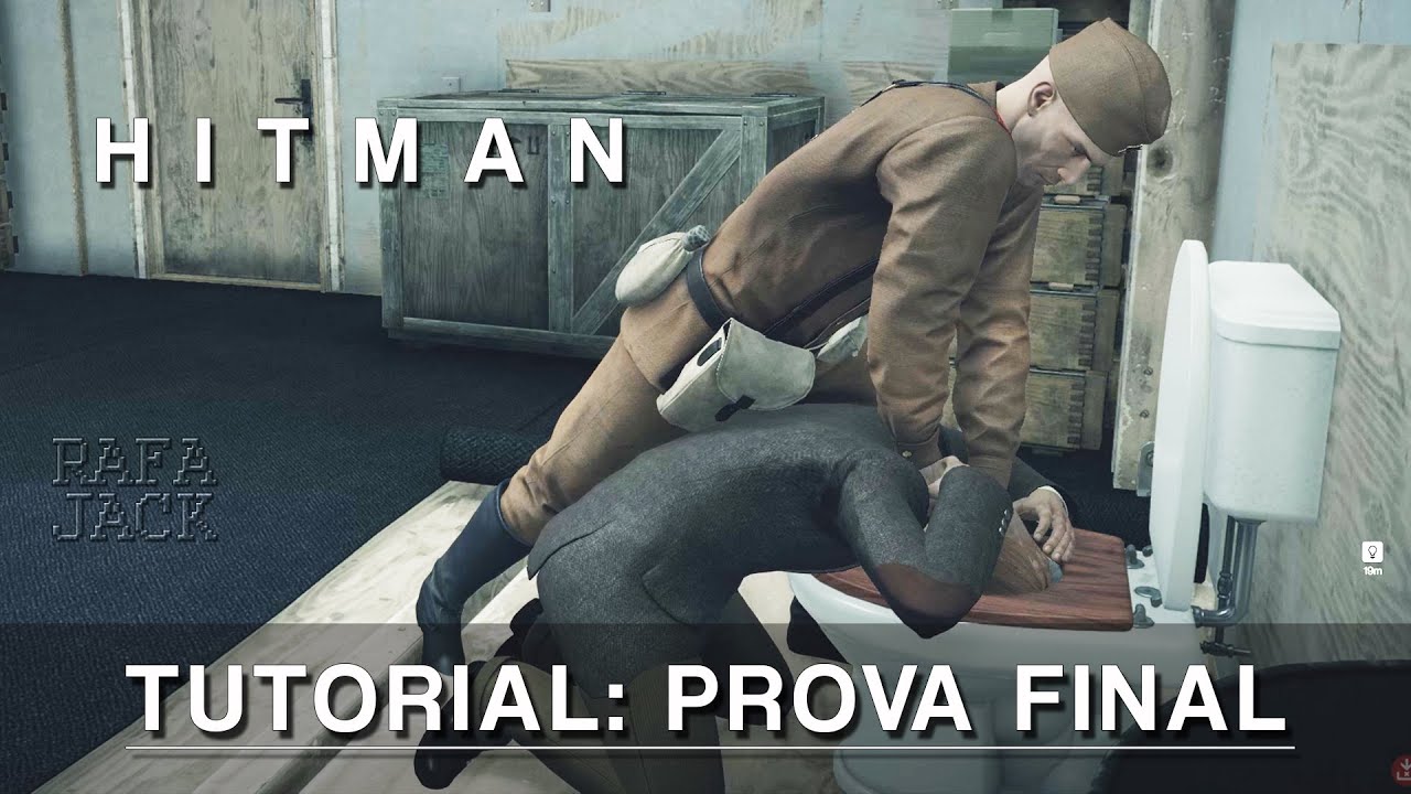 HITMAN - Tutorial: Prova Final