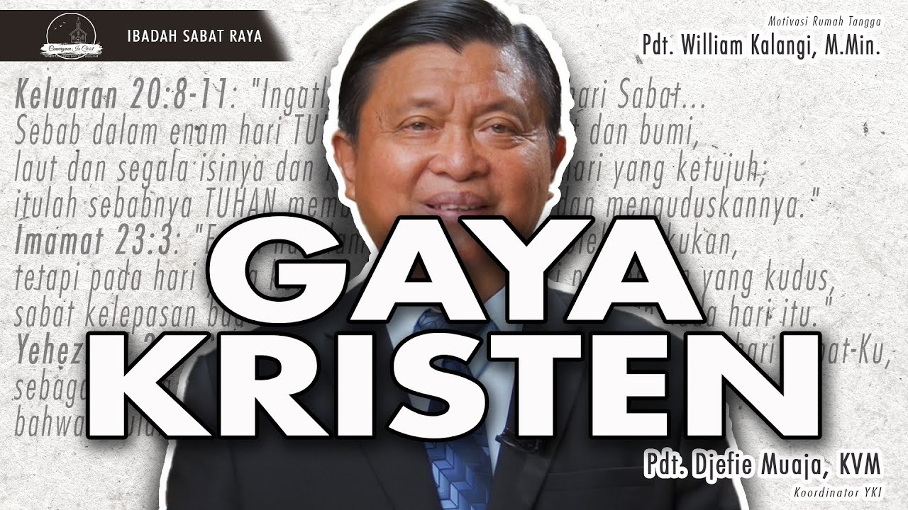 GAYA KRISTEN | Ibadah Sabat Raya