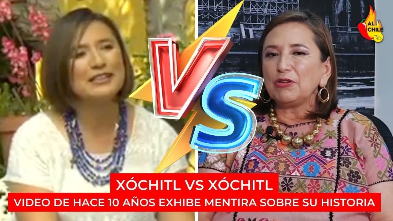 Xóchitl vs Xóchitl: Videos y entrevistas confirman sus mentiras