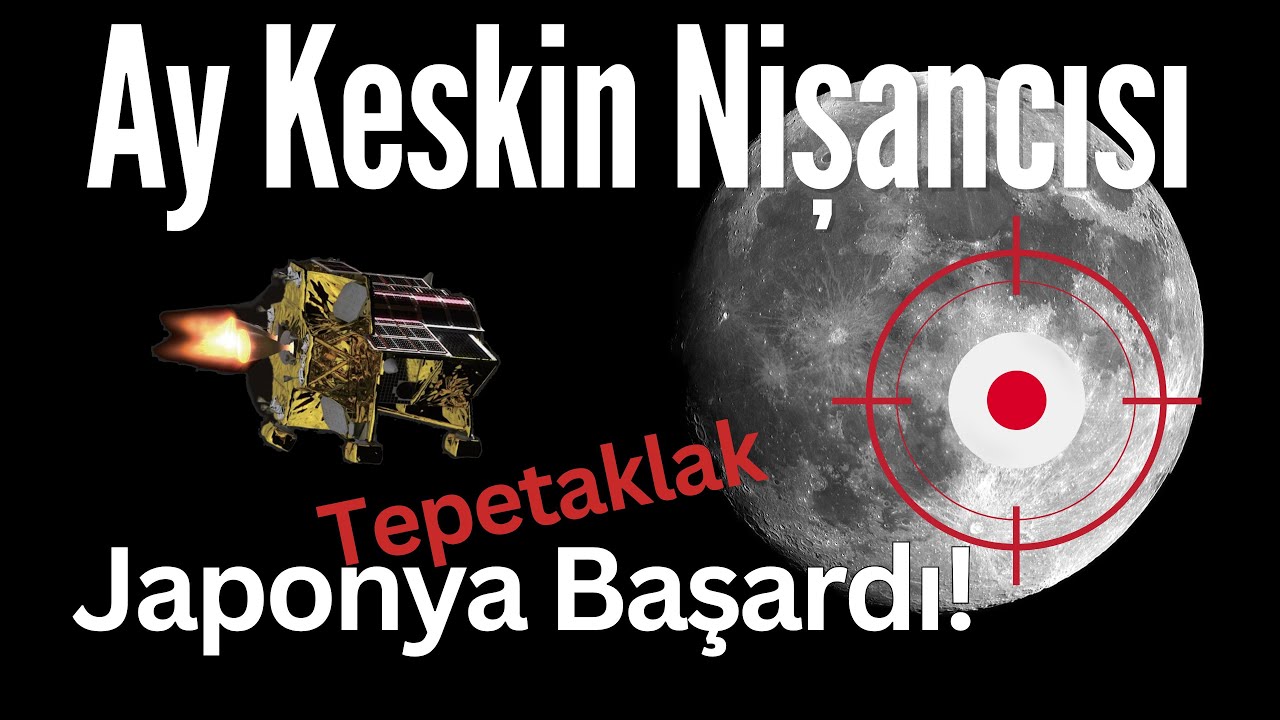 Japonya Ay'a İndi. SLIM Hedefi 12'den Vurdu!