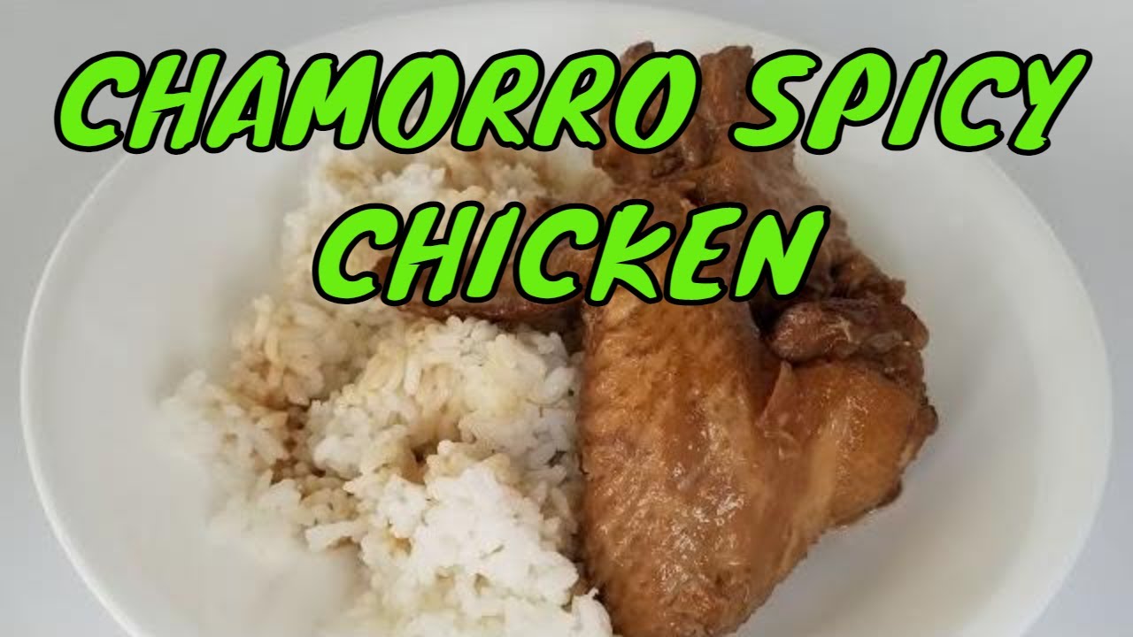 Chamorro SPICY CHICKEN | Guam Chicken Estufao Recipe
