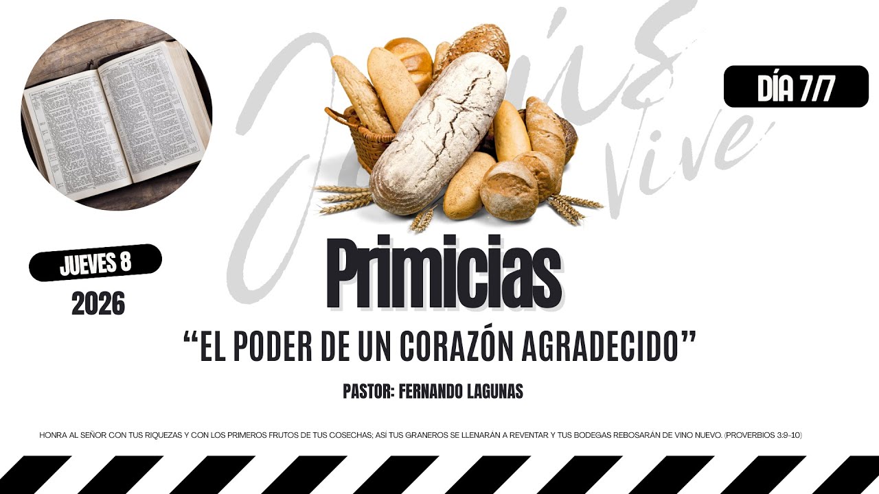 El Poder de un Corazón Agradecido - Primicias Dia 7